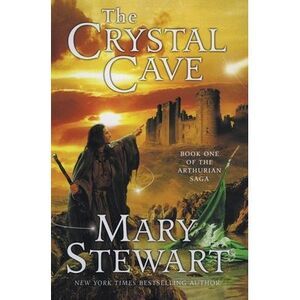 The Crystal Cave -- Mary Stewart